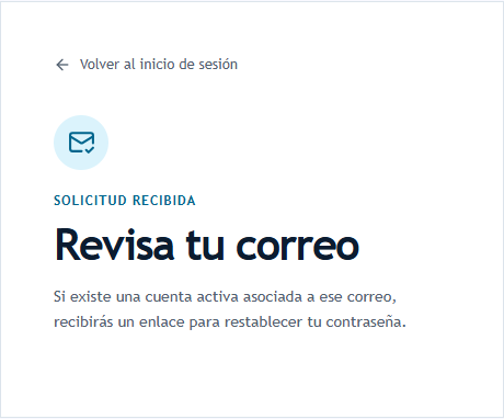 Recuperación · Solicitud recibida Respuesta genérica Revisa tu correo después de una solicitud de demostración