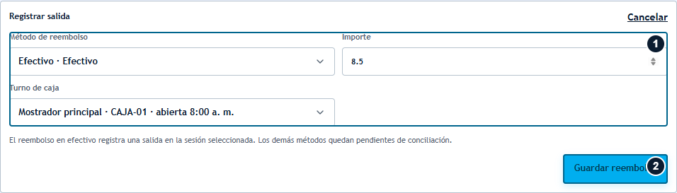 Preparar la salida de efectivo Formulario de reembolso en efectivo con importe y turno abierto